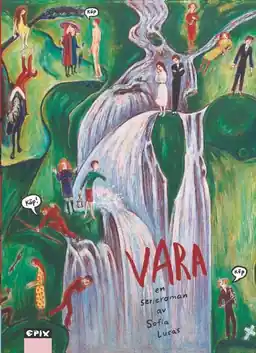 Vara - en grävande serieroman